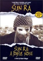 Watch Sun Ra: A Joyful Noise Zoechip