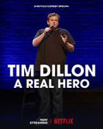Watch Tim Dillon: A Real Hero (TV Special 2022) Zoechip