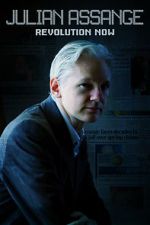 Watch Julian Assange: Revolution Now Zoechip
