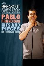 Watch Pablo Francisco: Bits and Pieces - Live from Orange County Zoechip