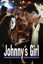 Watch Johnny\'s Girl Zoechip