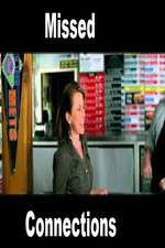 Watch Missed Connections Zoechip