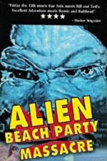 Watch Alien Beach Party Massacre Zoechip