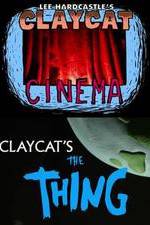 Watch Claycat's the Thing Zoechip
