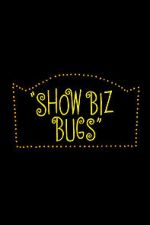 Watch Show Biz Bugs (Short 1957) Zoechip