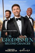 Watch The Groomsmen: Second Chances Zoechip