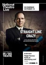 Watch National Theatre Live: Straight Line Crazy Zoechip