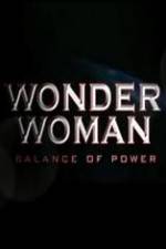 Watch Wonder Woman: Balance of Power Zoechip