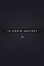 Watch Is Covid Racist? Zoechip