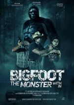 Watch Bigfoot: The Monster Within Zoechip