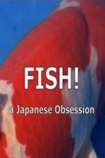 Watch Fish A Japanese Obsession Zoechip