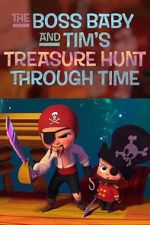 Watch The Boss Baby and Tim's Treasure Hunt Through Time Zoechip