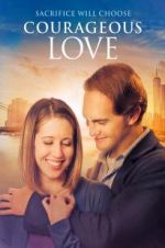 Watch Courageous Love Zoechip