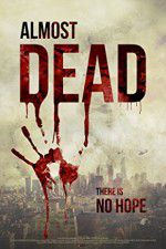 Watch Almost Dead Zoechip