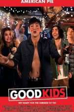 Watch Good Kids Zoechip