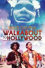 Watch Walkabout to Hollywood Zoechip