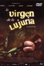 Watch La virgen de la lujuria Zoechip
