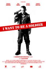 Watch I Want to Be a Soldier Zoechip