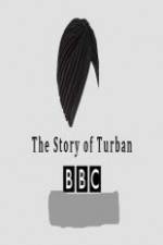 Watch BBC The Story of the Turban Zoechip