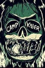 Watch Camp Killer Zoechip