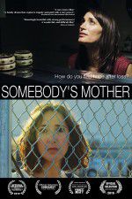 Watch Somebody\'s Mother Zoechip