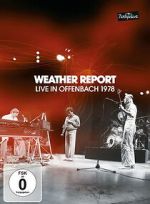 Watch Weather Report: Live in Offenbach 1978 Zoechip