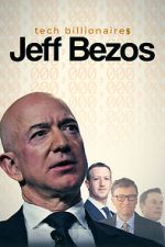 Watch Tech Billionaires: Jeff Bezos Zoechip