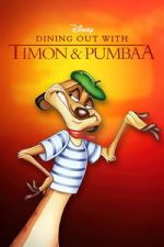 Watch Dining Out with Timon & Pumbaa Zoechip