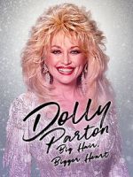 Watch Dolly Parton: Bigger Hair, Bigger Heart Zoechip