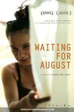 Watch Waiting for August Zoechip