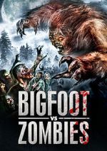 Watch Bigfoot Vs. Zombies Zoechip