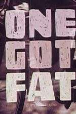 Watch One Got Fat Zoechip