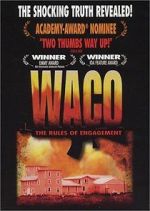Watch Waco: The Rules of Engagement Zoechip