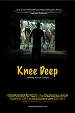 Watch Knee Deep Zoechip