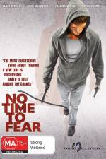 Watch No Time to Fear Zoechip