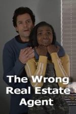 Watch The Wrong Real Estate Agent Zoechip