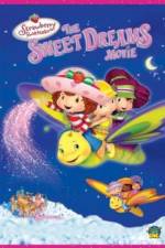 Watch Strawberry Shortcake: The Sweet Dreams Movie Zoechip
