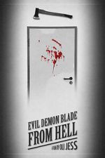 Watch Evil Demon Blade from Hell (Short 2020) Zoechip