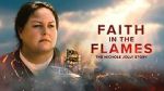 Watch Faith in the Flames: The Nichole Jolly Story Zoechip