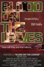 Watch Blood on the Leaves Zoechip