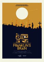Watch Franklin\'s Brain (Short 2017) Zoechip