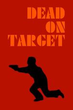 Watch Dead on Target Zoechip