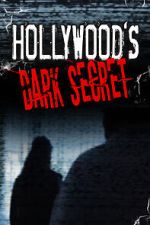 Watch Hollywood's Dark Secret Zoechip