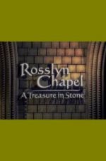 Watch Rosslyn Chapel: A Treasure in Stone Zoechip
