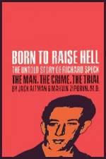 Watch Richard Speck Born to Raise Hell Zoechip