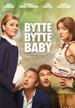 Watch Bytte bytte baby Zoechip