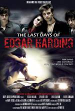 Watch The Last Days of Edgar Harding Zoechip