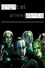 Watch Digital Dissidents Zoechip