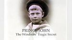 Watch Prince John: The Windsors\' Tragic Secret Zoechip