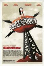 Watch Swearnet: The Movie Zoechip